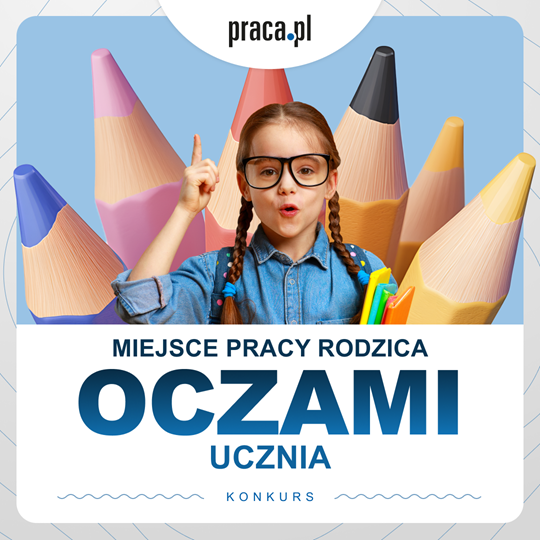 konkurs miejsce pracy rodzinca oczami ucznia